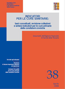 Indicatori per le cure sanitarie: basi concettuali, revisione collezioni e sintesi indicatori per le cure primarie delle condizioni croniche