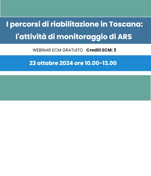 I percorsi di riabilitazione in Toscana: l'attività di monitoraggio di ARS